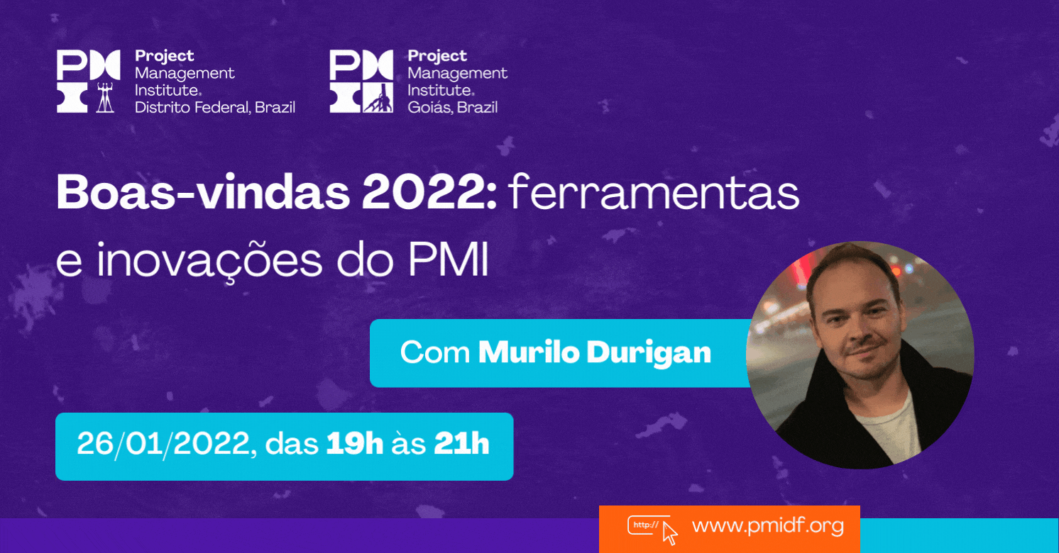 Boas-vindas 2022: ferramentas e inovações do PMI