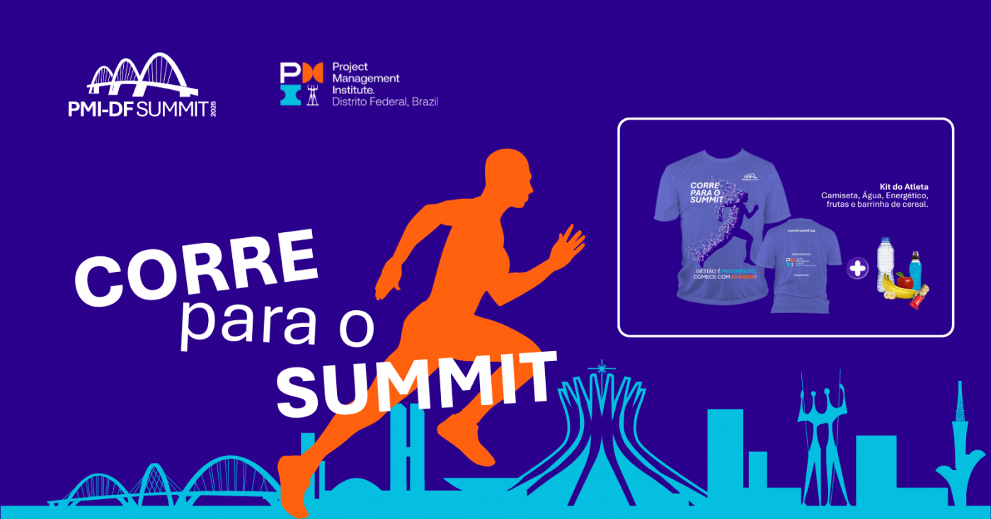 1ª Corrida & Caminhada | Corre para o Summit PMI-DF
