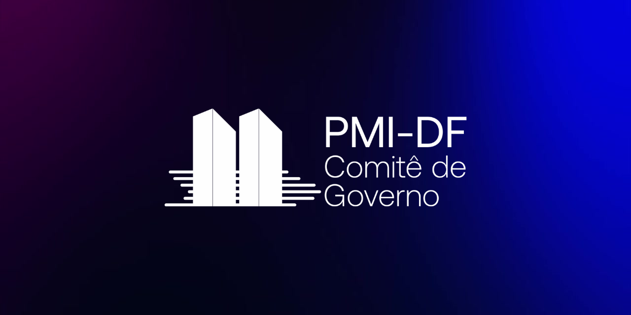 No momento, você está visualizando PMI-DF fortalece atuação no setor público com a criação de um Comitê de Governo