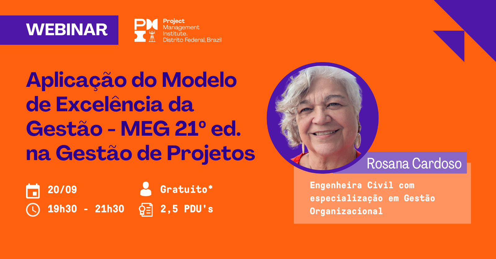 Webinar | Aplicação do Modelo de Excelência da Gestão – MEG 21º ed. na Gestão de Projetos